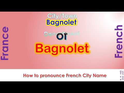 Bagnolet - How to pronounce Bagnolet, Seine-Saint-Denis, Île-de-France in French accent?