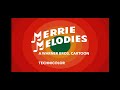Merrie Melodies Intro Outro 1957 Bugs Bunny