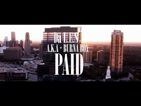 Da L.E.S - P.A.I.D (ft. AKA & Burna Boy)