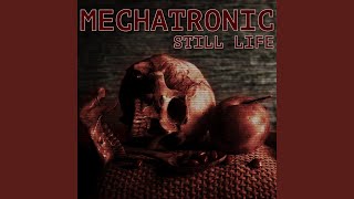 Music video thumbnail preview for Still Life Intro by Mechatronic