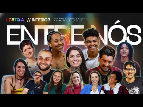 ENTRE NÓS // LGBTQIA+ DO INTERIOR // IPAUSSU // SÃO PAULO