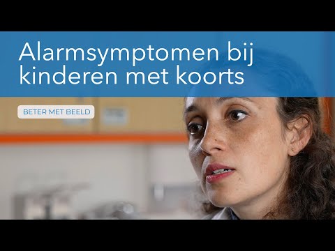 Alarm symptomen bij kinderen met koorts - Waar moet je op letten?