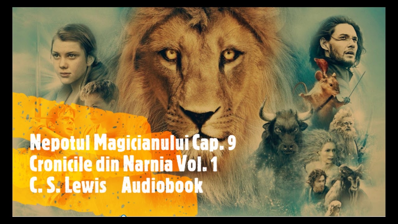 Watch Jocuri Cu Cronicile Din Narnia Now Nepotul Magicianului Capitolul 9 - Cronicile din Narnia Volumul 1 de C. S. Lewis - AUDIOBOOK
