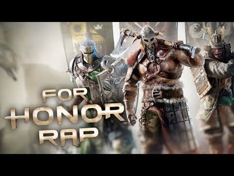 FOR HONOR RAP - Por Honor | Keyblade