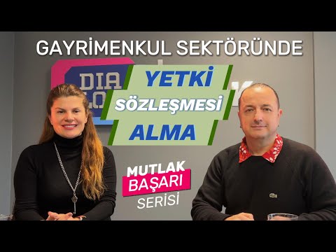 Mutlak Başarı: Yetki Sözleşmesi Almak | Gelişimin Rengi Dialogları #gayrimenkul #psikoloji #emlak