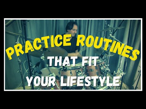HOW TO ORGANIZE & CUSTOMIZE YOUR DRUM PRACTICE ROUTINE - That fits your lifestyle & personality type