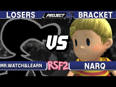 Project M - Mr.Watch&Learn (GaW) vs Narq (Lucas) - RSF2 Losers Bracket