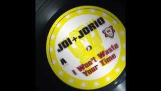 Joi + Jorio - I  Won't  Waste  Your  Time -   Fred's   Dark   Garage   Mix.   1995.    (HD).