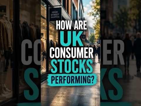 What's Happening to UK Consumer Stocks?