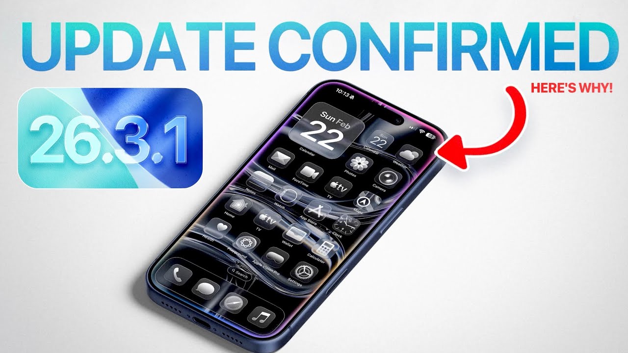 iOS 26.3.1 Update CONFIRMED - Here’s Why!