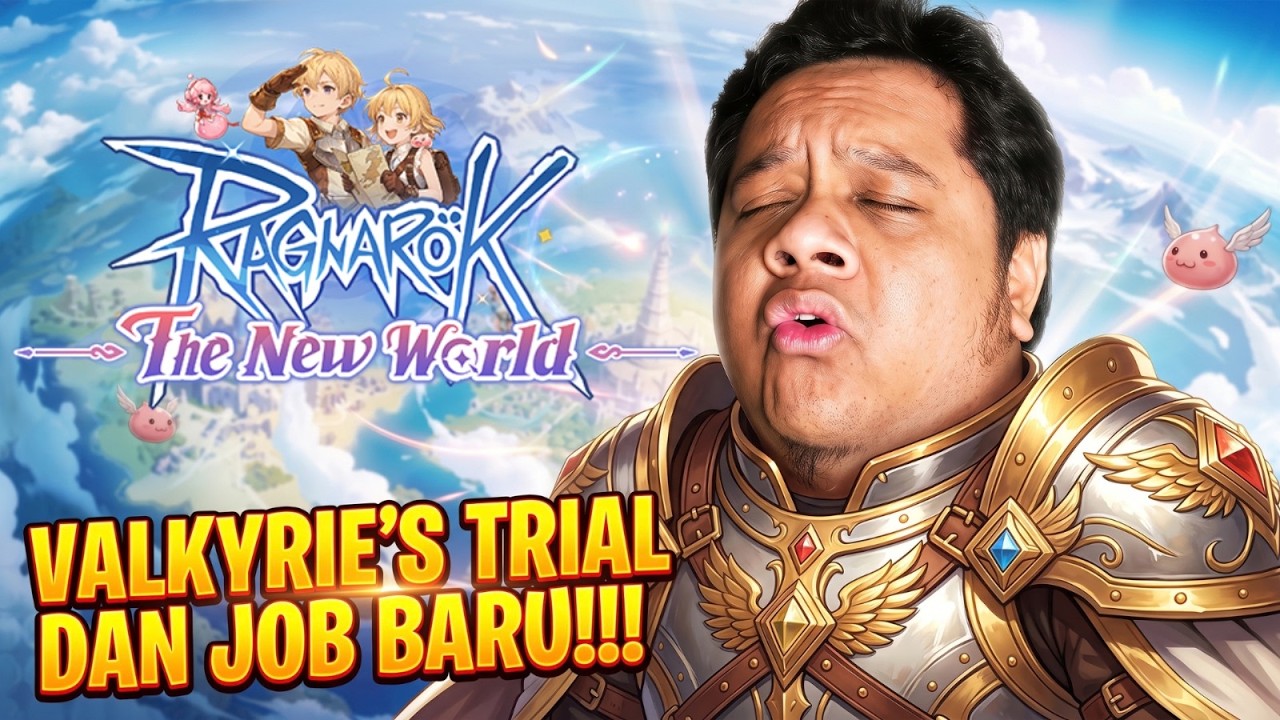 VALKYRIE’S TRIAL & JOB BARU!! BIG UPDATE - Ragnarok: The New World