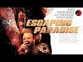 ESCAPING PARADISE 🎬 Exclusive Full Action Thriller Movie Premiere 🎬 English HD 2024