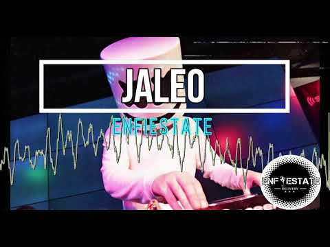 JALEO REMIX - NICKY JAM | DJ ALEX |✘ENFIESTATE✘