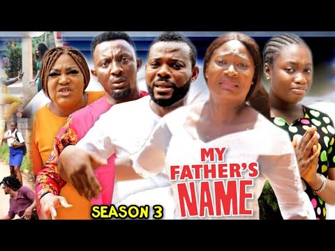 My Father's Name Season 3 (New Trending Blockbuster Movie)Mercy Johnson 2022 Latest Nigerian Movie