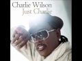 Charlie Wilson - I Can't Let Go