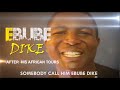 Ebubedike Remix - Femi Ajide (Somebody call him Ebubedike in African Languages)