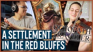 Octopath Traveler: A Settlement in the Red Bluffs Jazz Cover (feat. Patti Rudisill)