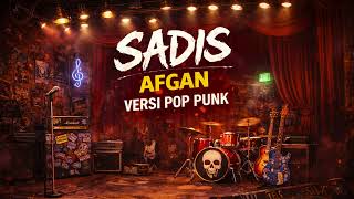 Download lagu Afgan - Sadis (Cover - Pop Punk Version) | Pendengar Musik mp3