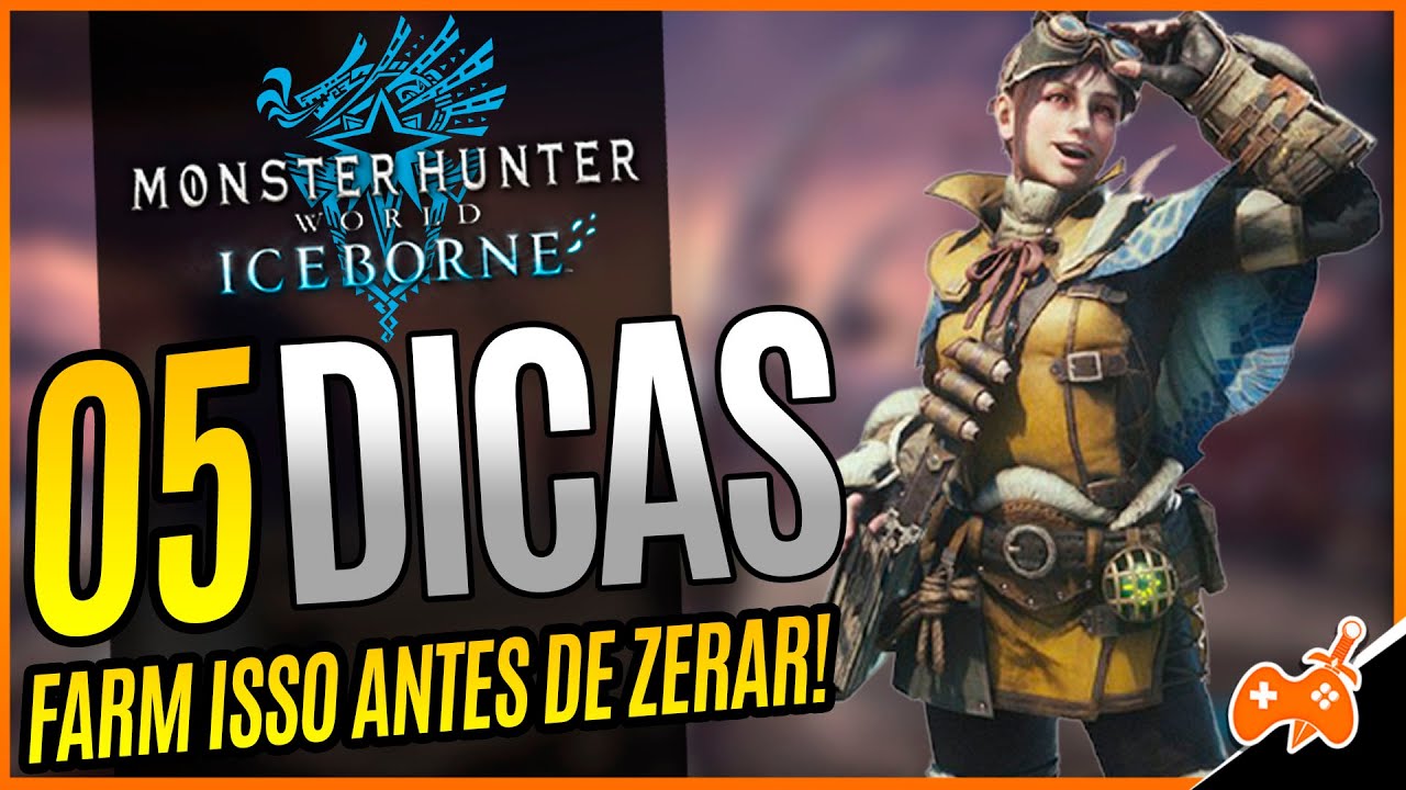 Monster Hunter World - 5+ DICAS de FARM para FICAR PODEROSO antes de ZERAR o GAME!!