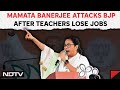 Mamata Banerjee News | Mamata Banerjee Attacks BJP After 26,000 Teachers Lose Jobs: 