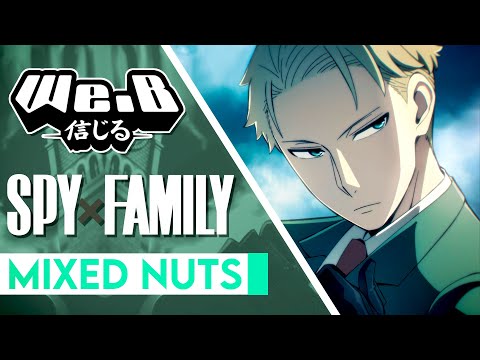 SPY x FAMILY OP 1 - Mixed Nuts | FULL ENGLISH VER. Cover by We.B