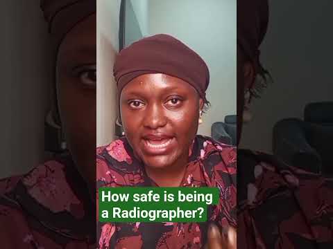 How Safe is being a Radiographer?
