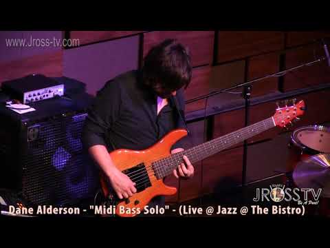 James Ross @ Dane Alderson (Yellowjackets) - "Midi Bass Solo" - www.Jross-tv.com
