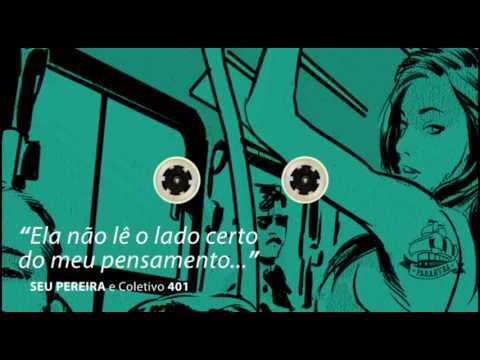 É POUCO | Seu Pereira e Coletivo 401
