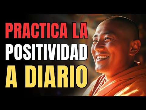 PRACTICA LA POSITIVIDAD DIARIA: 7 Enseñanzas Budistas Para Mantener Tu Energía Positiva