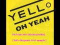 Yello - Oh Yeah 2013 [GoldRush Mix] Yello ...