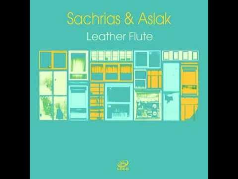 Sachrias & Aslak - Leather Flute (Zeque Remix) - Loco Records [LRD044]