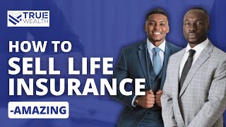 How to Sell Life Insurance