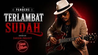 Download lagu TERLAMBAT SUDAH - PANBERS || COVER SOULFUL BLUES mp3 Download lagu TERLAMBAT SUDAH - PANBERS || COVER SOULFUL BLUES mp3