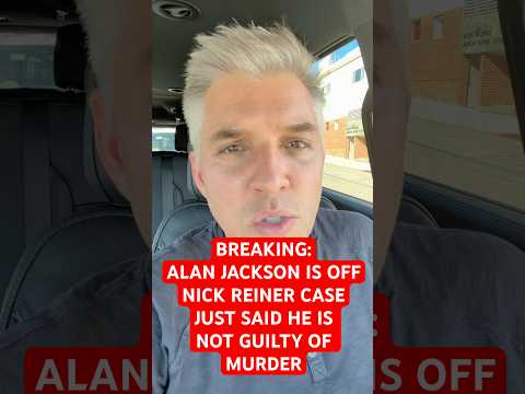 Alan Jackson ist nicht mehr im Fall Nick Reiner tätig und hat sich soeben geäußert.
