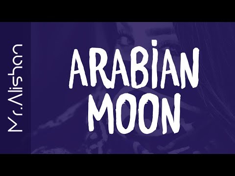 Arabian Moon - Alishan Ali (Official Music Video)