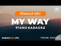 My Way - Frank Sinatra (Female Key - Piano Karaoke)