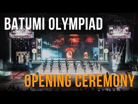 Batumi Olympiad: Opening Ceremony