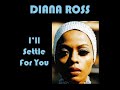 Diana Ross - I'll Settle For You (Clip)