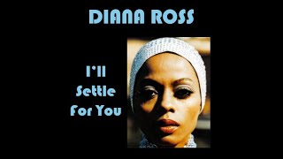 Diana Ross - I'll Settle For You (Clip)