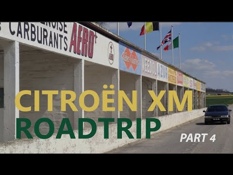 Citroën XM Euro Roadtrip - Part 4: From Utrecht to Orleans