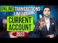 Download Online Transactions Limit In Current Account 2023 I कितनी करे Online Transaction Startrootfintech Mp3 Song