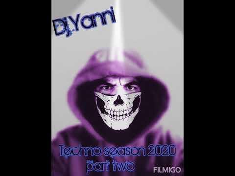 Dj Yanni - Techno Season 2020 part Two