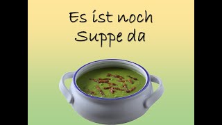 Es ist noch Suppe da - Jupp Schmitz