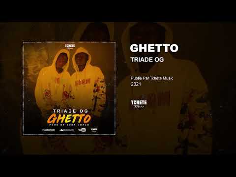 TRIADE OG - GHETTO