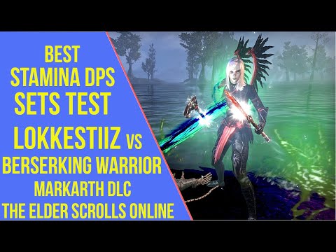 ESO Markarth Best Stamina DPS Set - Tooth of Lokkestiiz vs Berserking Warrior