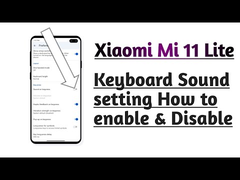 Xiaomi Mi 11 Lite  Keyboard Sound setting How to enable & Disable