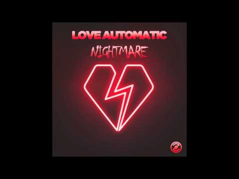 Love Automatic - Nightmare (Michael Cassette Remix)