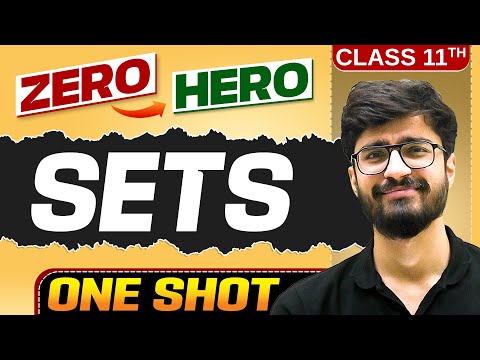 Sets | Full Chapter in ONE SHOT | Chapter 1 | Class 11 Maths 🔥