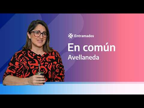 EN COMÚN | Avellaneda