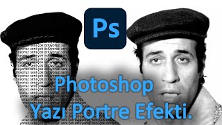 Photoshop Yazı Portre Efekti .Photoshop'ta Tipografik Portre Tekniği